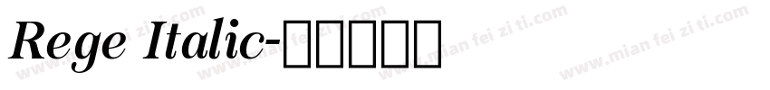 Rege Italic字体转换
